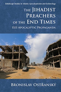 Front cover_The Jihadist Preachers of the End Times