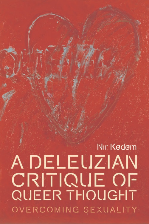 Front cover_A Deleuzian Critique of Queer Thought