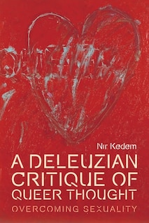 Front cover_A Deleuzian Critique of Queer Thought