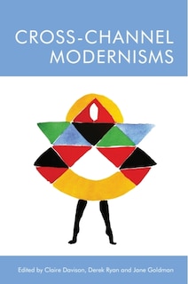 Front cover_Cross-channel Modernisms