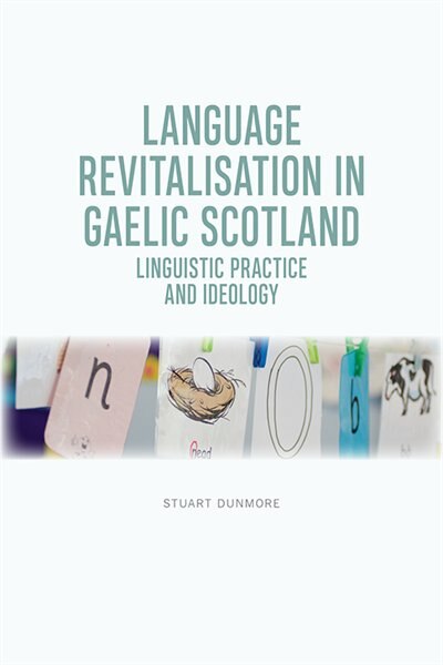 Couverture_Language Revitalisation In Gaelic Scotland