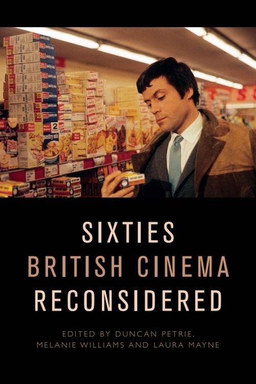Front cover_Sixties British Cinema Reconsidered