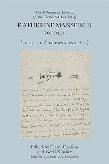 Couverture_The Edinburgh Edition of the Collected Letters of Katherine Mansfield, Volume 1