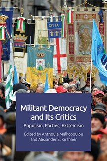 Couverture_Militant Democracy and Its Critics