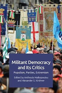 Front cover_Militant Democracy And Its Critics