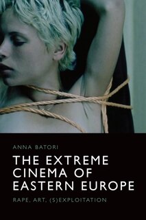 Couverture_The Extreme Cinema of Eastern Europe