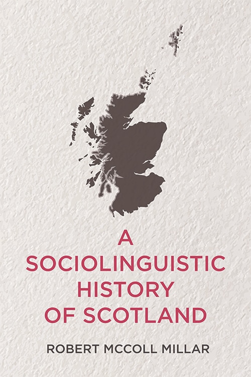 Couverture_A Sociolinguistic History of Scotland