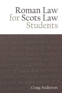 Front cover_Roman Law For Scots Law Students