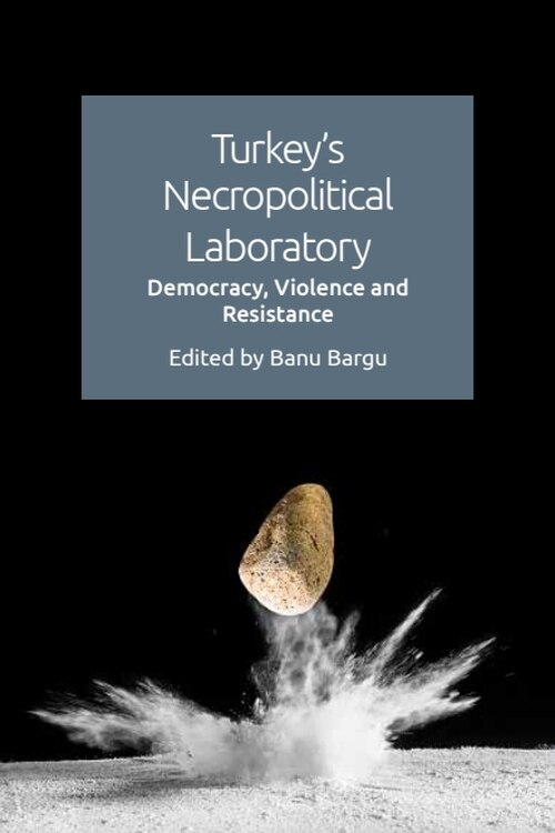 Front cover_Turkey's Necropolitical Laboratory
