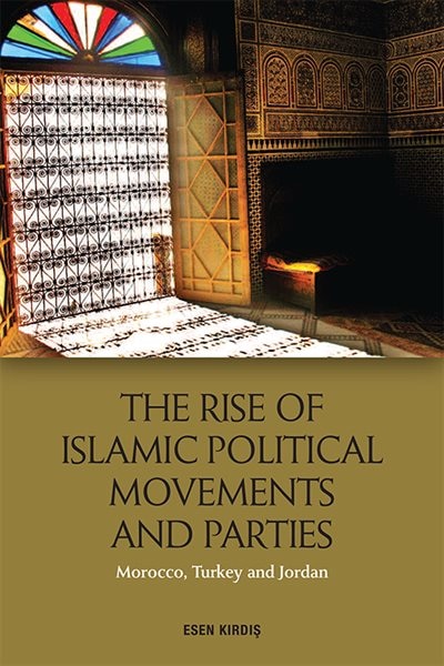 Front cover_The Rise of Islamic Political Movements and Parties
