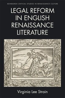 Front cover_Legal Reform In English Renaissance Literature