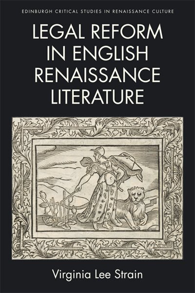 Front cover_Legal Reform In English Renaissance Literature