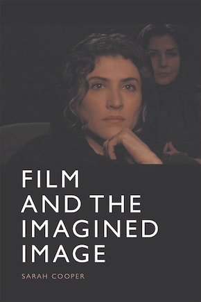 Film And The Imagined Image