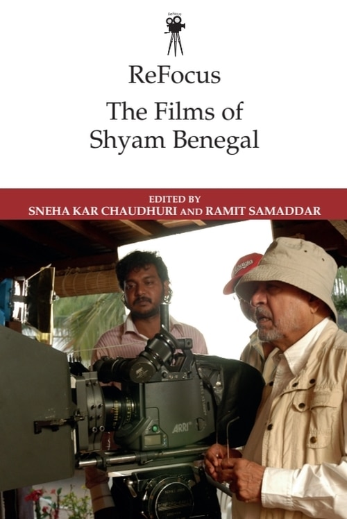 Couverture_ReFocus: The Films of Shyam Benegal