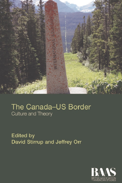 The Canada–US Border: Culture and Theory