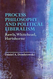 Front cover_Process Philosophy and Political Liberalism