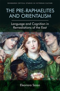 Front cover_The Pre-Raphaelites and Orientalism