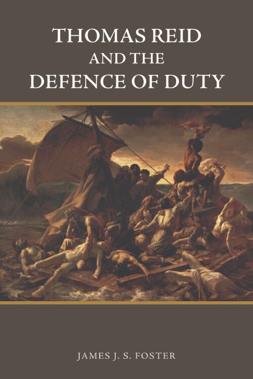 Front cover_Thomas Reid and the Defence of Duty