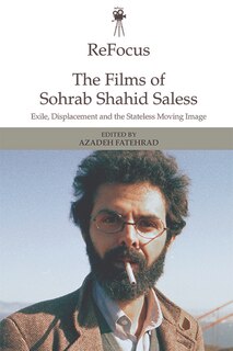 Couverture_Refocus: The Films Of Sohrab Shahid-saless