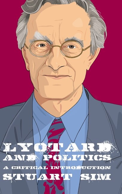 Front cover_Lyotard And Politics