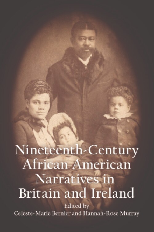 Front cover_Nineteenth-Century African American Narratives in Britain and Ireland