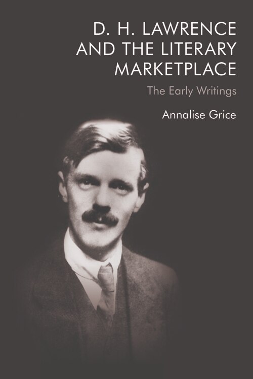 Front cover_D. H. Lawrence and the Literary Marketplace