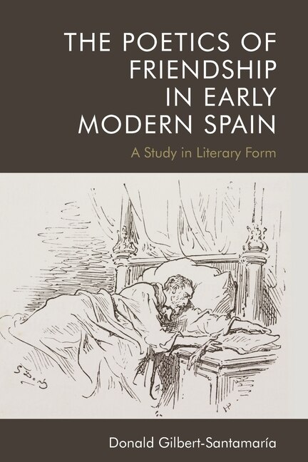 Couverture_The Poetics of Friendship in Early Modern Spain