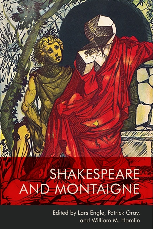 Front cover_Shakespeare And Montaigne