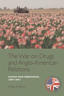 Front cover_The War on Drugs and Anglo-American Relations