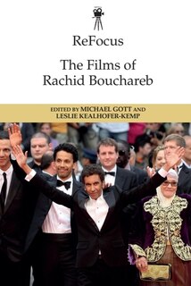 Front cover_Refocus: The Films Of Rachid Bouchareb