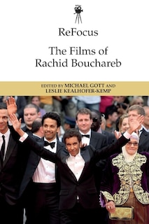 Couverture_Refocus: The Films Of Rachid Bouchareb