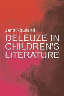 Front cover_Deleuze In Children's Literature