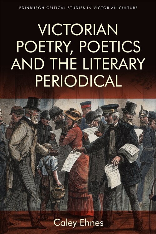 Front cover_Victorian Poetry And The Poetics Of The Literary Periodical