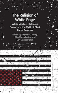 Couverture_The Religion of White Rage