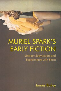 Couverture_Muriel Spark's Early Fiction