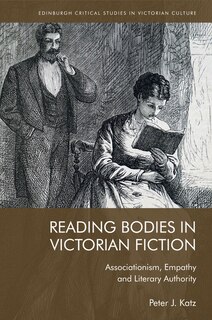 Couverture_Reading Bodies in Victorian Fiction