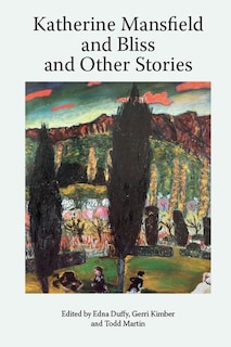 Front cover_Katherine Mansfield And Bliss And Other Stories