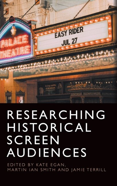 Front cover_Researching Historical Screen Audiences