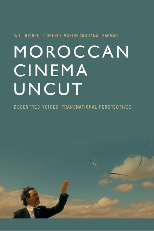 Couverture_Moroccan Cinema Uncut