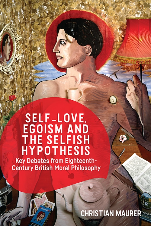 Couverture_Self-love, Egoism And The Selfish Hypothesis