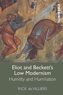 Front cover_Eliot and Beckett’s Low Modernism
