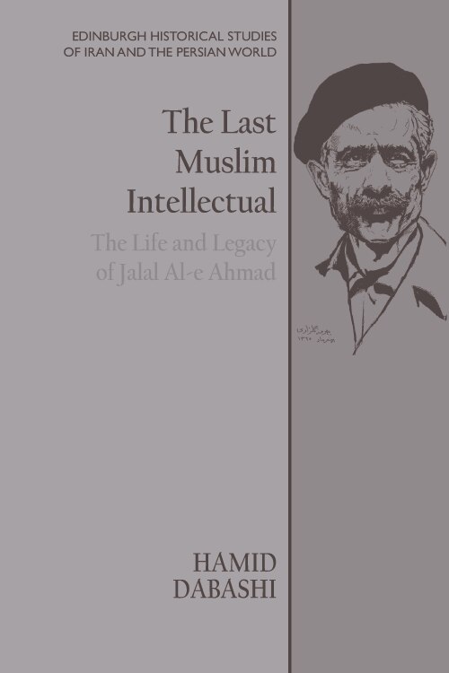 Front cover_The Last Muslim Intellectual