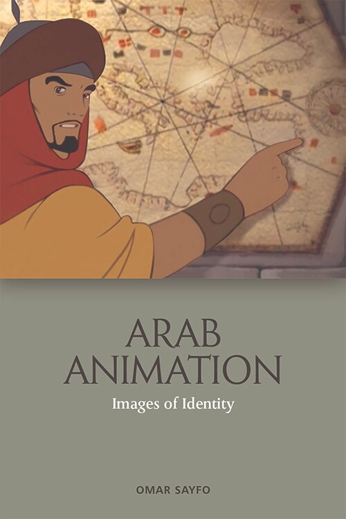 Arab Animation: Images of Identity