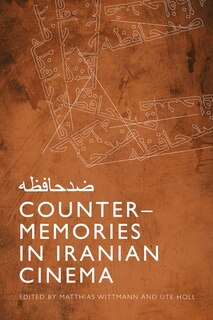 Front cover_Counter-Memories in Iranian Cinema