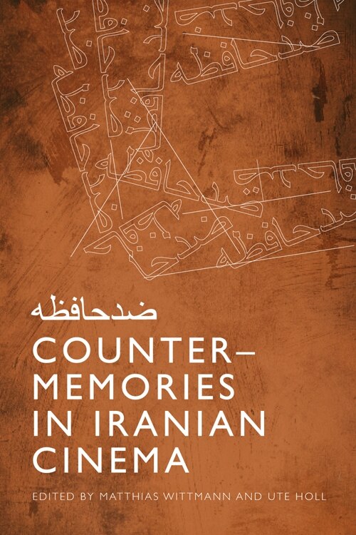 Front cover_Counter-Memories in Iranian Cinema
