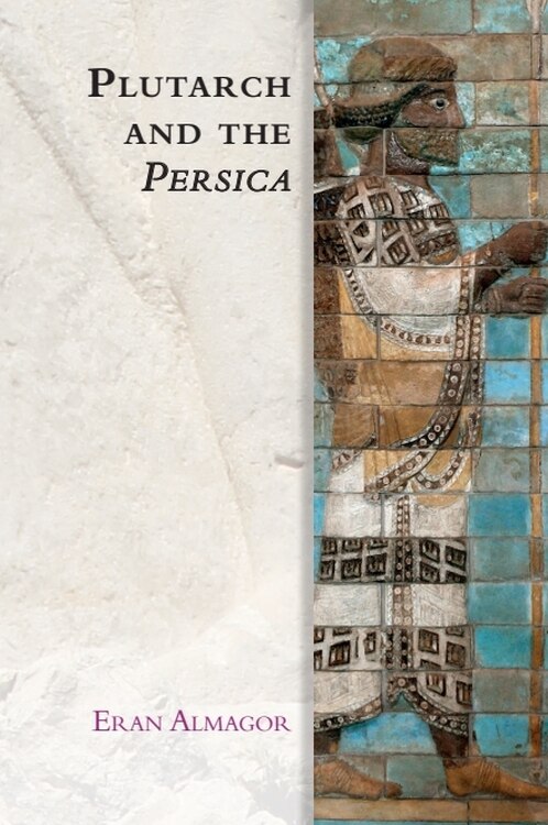 Front cover_Plutarch And The Persica