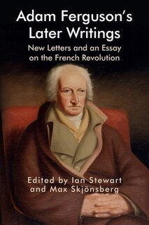 Front cover_Adam Ferguson’s Later Writings