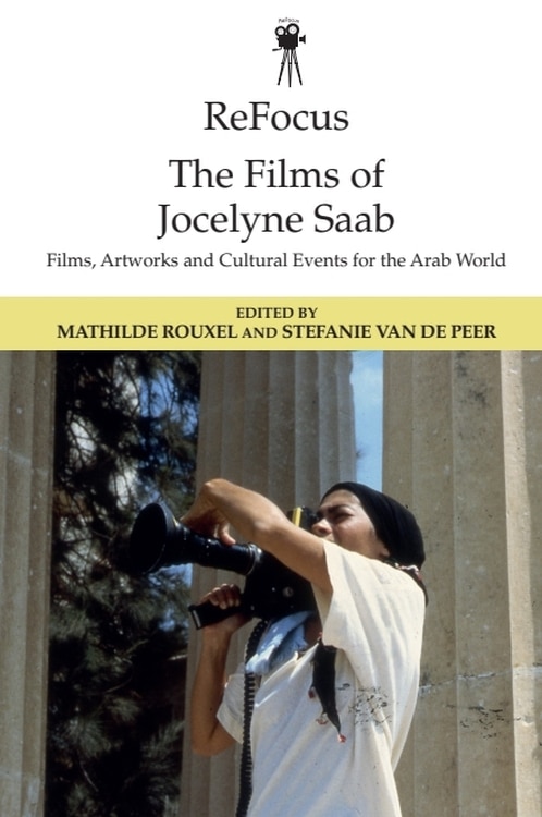 Front cover_Refocus: The Films Of Jocelyne Saab