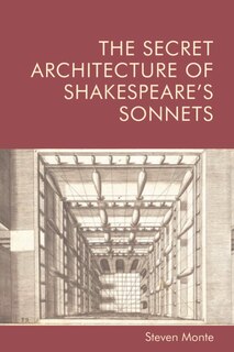 Front cover_The Secret Architecture of Shakespeare's Sonnets