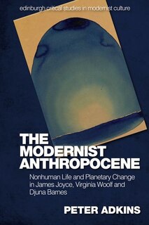 Front cover_The Modernist Anthropocene